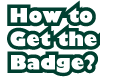 how to get the badge?
